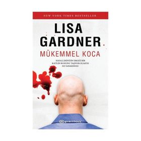 MÜKEMMEL KOCA - LISA GARDNER