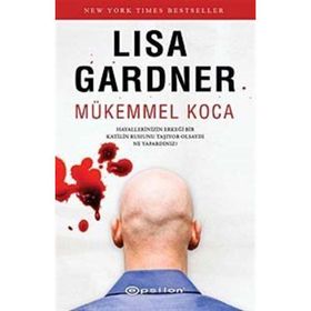 MÜKEMMEL KOCA - LISA GARDNER