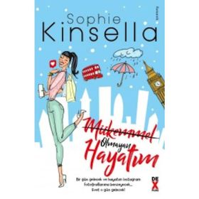Mükemmel Olmayan Hayatım - Sophie Kinsella