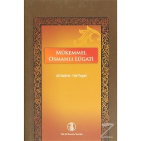 MÜKEMMEL OSMANLI LUGATI - ALI NAZIMA;FAIK REŞAD
