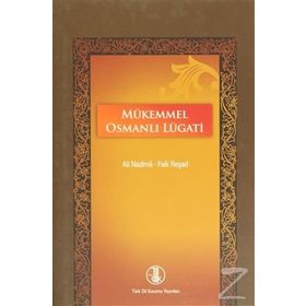 MÜKEMMEL OSMANLI LUGATI - ALI NAZIMA;FAIK REŞAD