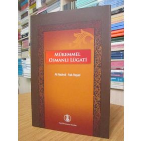 MÜKEMMEL OSMANLI LUGATI - ALI NAZIMA;FAIK REŞAD