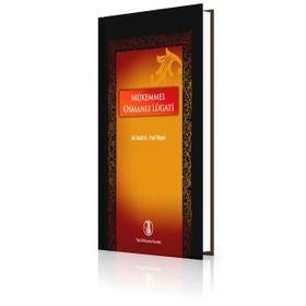 MÜKEMMEL OSMANLI LUGATI - ALI NAZIMA;FAIK REŞAD