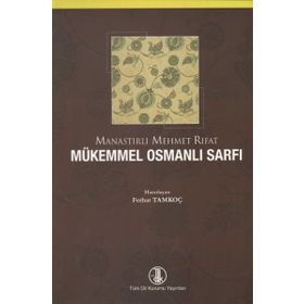 Mükemmel Osmanlı Sarfı - Manastırlı Mehmet Rıfat Bey