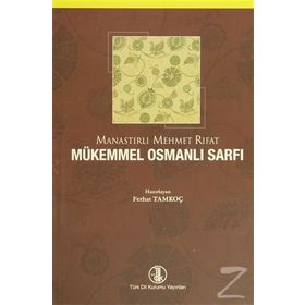 Mükemmel Osmanlı Sarfı - Manastırlı Mehmet Rıfat Bey