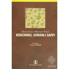 Mükemmel Osmanlı Sarfı - Manastırlı Mehmet Rıfat Bey