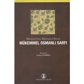 Mükemmel Osmanlı Sarfı - Manastırlı Mehmet Rıfat Bey