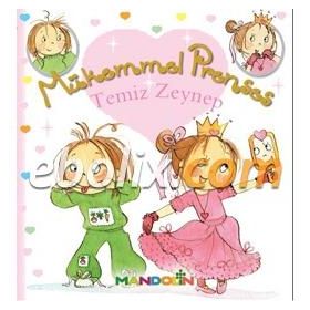 Mükemmel Prenses 3 - Temiz Zeynep - Fabienne Blanchut