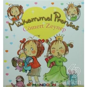Mükemmel Prenses 4 - Cömert Zeynep Ciltsiz - Fabienne Blanchut