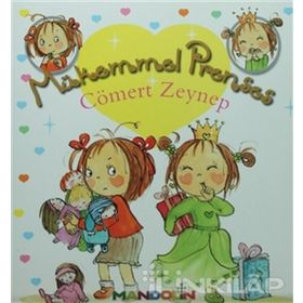 Mükemmel Prenses 4 - Cömert Zeynep Ciltsiz - Fabienne Blanchut