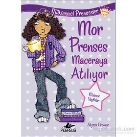 Mükemmel Prensesler 2 Mor Prenses Maceraya Atılıyor - Alyssa Crowne