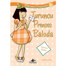 Mükemmel Prensesler 4 Turuncu Prenses Baloda - Alyssa Crowne