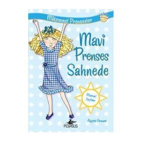 Mükemmel Prensesler 5 Mavi Prenses Sahnede - Alyssa Crowne