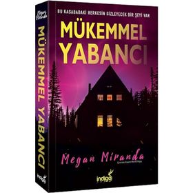 Mükemmel Yabancı - Megan Miranda
