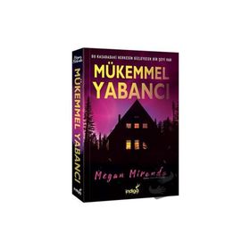 Mükemmel Yabancı - Megan Miranda
