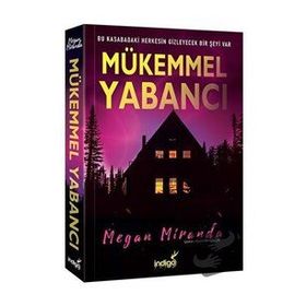 Mükemmel Yabancı - Megan Miranda