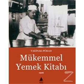 MÜKEMMEL YEMEK KİTABI - VAĞİNAG PÜRAD
