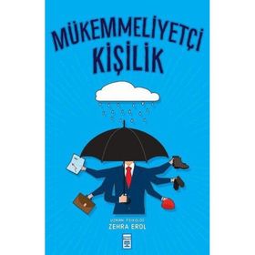 Mükemmeliyetçi Kişilik - Zehra Erol