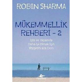 Mükemmellik Rehberi - 2 - robin s sharma