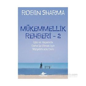 Mükemmellik Rehberi - 2 - robin s sharma