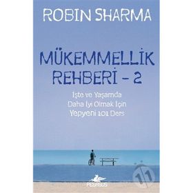 Mükemmellik Rehberi - 2 - robin s sharma