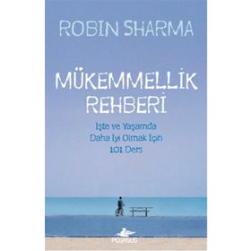 Mükemmellik Rehberi - robin s sharma
