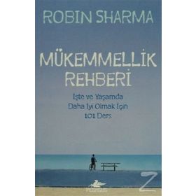 Mükemmellik Rehberi - robin s sharma