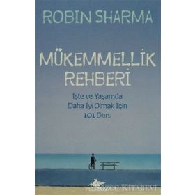 Mükemmellik Rehberi - robin s sharma