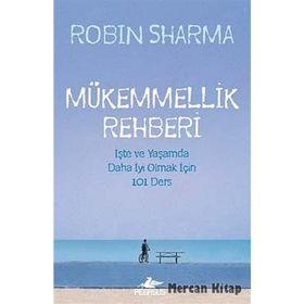 Mükemmellik Rehberi - robin s sharma