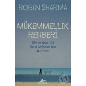 Mükemmellik Rehberi - robin s sharma