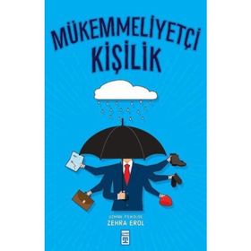 MÜKEMMELLIYETÇI KIŞILIK - ZEHRA EROL