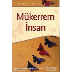 Mükerrem İnsan - Mahmud Sami Ramazanoğlu