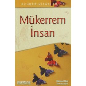 Mükerrem İnsan - Mahmud Sami Ramazanoğlu