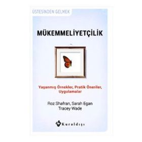 Mükkemmeliyetçilik - Roz Shafran