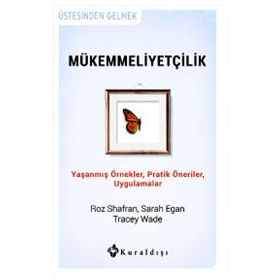 Mükkemmeliyetçilik - Roz Shafran