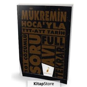 Mükremin Hoca'yla TYT-AYT Tarih Soru Avı 101 Çözümlü Soru - Kolektif