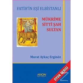 Mükrime Sitti Şah Sultan - Murat Aykaç Erginöz