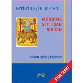 Mükrime Sitti Şah Sultan - Murat Aykaç Erginöz