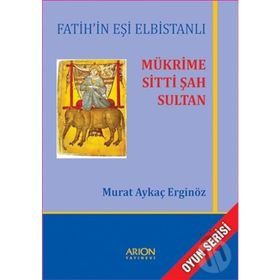 Mükrime Sitti Şah Sultan - Murat Aykaç Erginöz