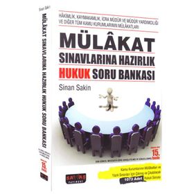 Mülakat Sınavlarına Hazırlık Hukuk Soru Bankası - Sinan Sakin