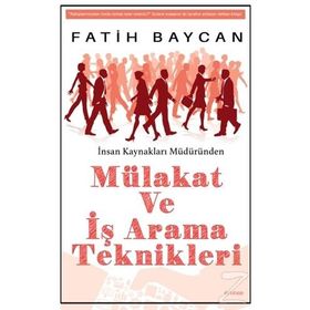Mülakat ve İş Arama Teknikleri - Fatih Baycan