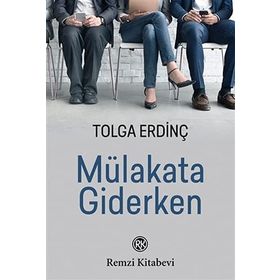 Mülakata Giderken - Tolga Erdinç