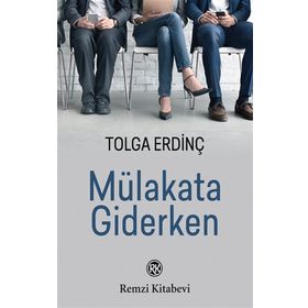 Mülakata Giderken - Tolga Erdinç