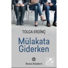 Mülakata Giderken - Tolga Erdinç