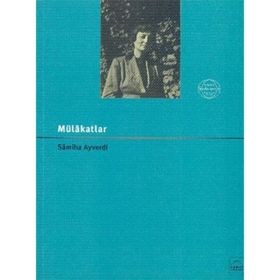 MÜLAKATLAR - SAMIHA AYVERDI
