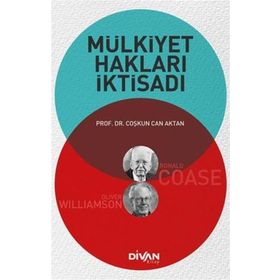 Mülkiyet Hakları İktisadı - Coşkun Can Aktan
