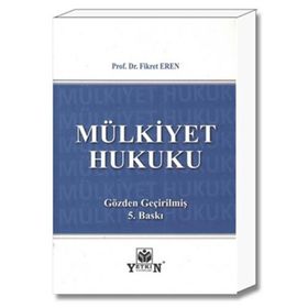MÜLKIYET HUKUKU - FIKRET EREN