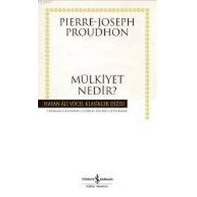 MÜLKİYET NEDIR (CILTLI) - PIERRE JOSEPH PROUDHON