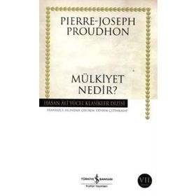 MÜLKİYET NEDIR (CILTLI) - PIERRE JOSEPH PROUDHON