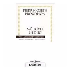 MÜLKİYET NEDIR (CILTLI) - PIERRE JOSEPH PROUDHON